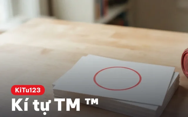 Kí Tự TM ™ – Copy 1 Chạm